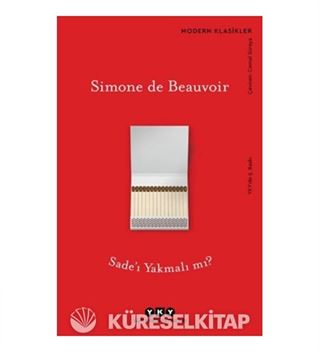 Sade'ı Yakmalı mı?