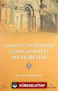 Ahmed Ziyaeddin Gümüşhanevi Menkıbeleri