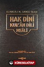 Hak Dini Kuran Dili Meali (Ciltli-Şamua-Büyük Boy)