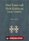 Dini-Tasavvufi Halk Edebiyatı Metin Tahlilleri