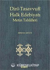 Dini-Tasavvufi Halk Edebiyatı Metin Tahlilleri