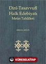 Dini-Tasavvufi Halk Edebiyatı Metin Tahlilleri