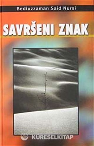 Savrseni Znak-Ajet-ul Kubra (Boşnakça)