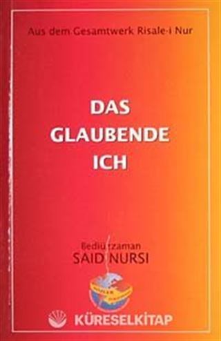 Das Glaubende Ich-Ene ve Zerre Risalesi (Almanca)
