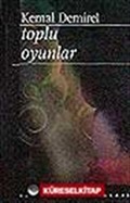 Toplu Oyunlar / Kemal Demirel