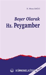 Beşer Olarak Hz.Peygamber