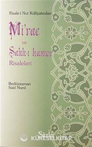Mirac ve Şakk-ı Kamer Risaleleri