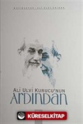 Ali Ulvi Kurucu'nun Ardından