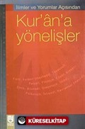 İlimler ve Yorumlar Açısından Kur'an'a Yönelişler