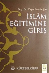 İslam Eğitimine Giriş