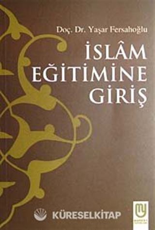 İslam Eğitimine Giriş