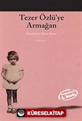 Tezer Özlü'ye Armağan