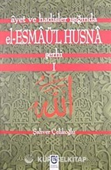 Ayet ve Hadisler Işığında el-Esmaü-l Hüsna Şerhi 5 Cilt Takım