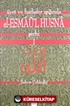 Ayet ve Hadisler Işığında el-Esmaü-l Hüsna Şerhi 5 Cilt Takım