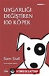 Uygarlığı Değiştiren 100 Köpek