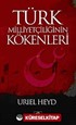 Türk Milliyetçiliğinin Kökenleri