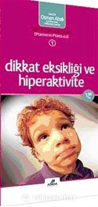 Dikkat Eksikliği ve Hiperaktivite (Cep Boy)