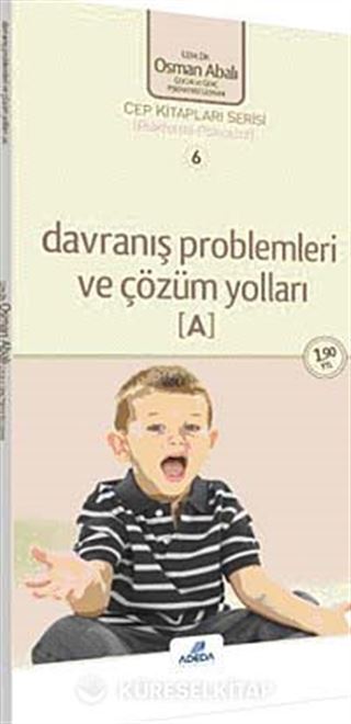 Davranış Problemleri ve Çözüm Yolları (A) (Cep Boy)
