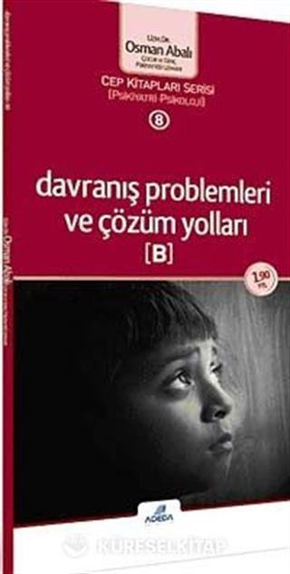 Davranış Problemleri ve Çözüm Yolları (B) (Cep Boy)