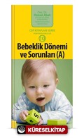 Bebeklik Dönemi ve Sorunları (A) (Cep Boy)