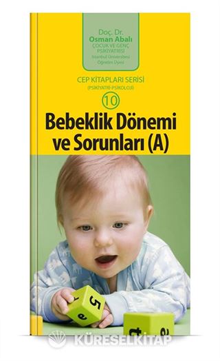Bebeklik Dönemi ve Sorunları (A) (Cep Boy)