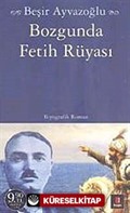 Bozgunda Fetih Rüyası (Cep Boy)