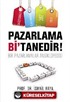 Pazarlama Bi'Tanedir!