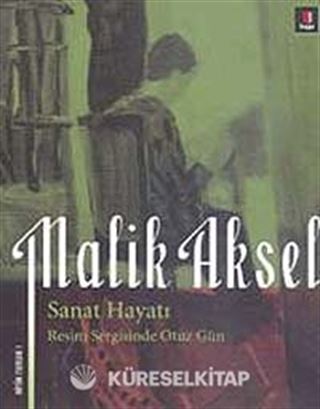 Malik Aksel Sanat Hayatı