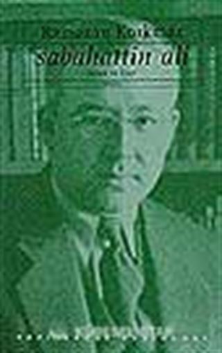 Sabahattin Ali /İnsan ve Eser