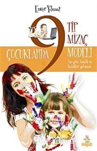 Çocuklarda 9 Tip Mizaç Modeli