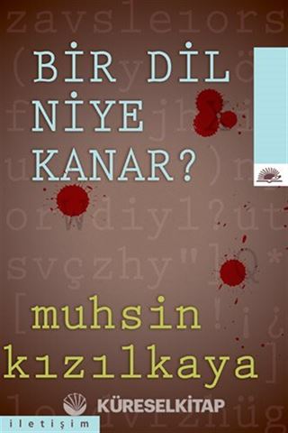 Bir Dil Niye Kanar?