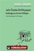 Kabuğunu Kıran Hikaye