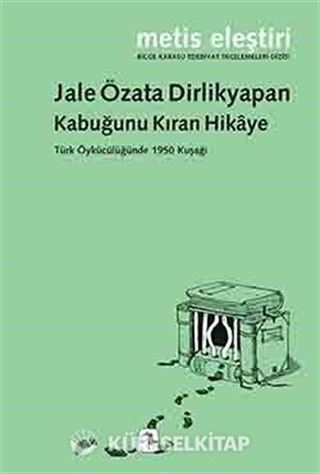 Kabuğunu Kıran Hikaye