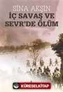 İç Savaş ve Sevr'de Ölüm