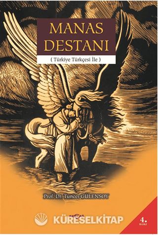 Manas Destanı (Türkiye Türkçesi İle)