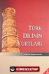 Türk Dilinin Yurtları