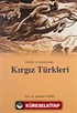 Tarihte ve Günümüzde Kırgız Türkleri