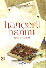Hançerli Hanım Hikaye-i Garibesi