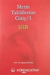 Metin Tahlillerine Giriş 1 Şiir