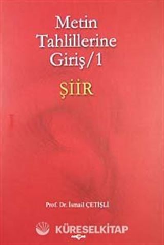 Metin Tahlillerine Giriş 1 Şiir