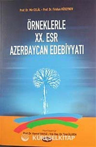 Örneklerle XX. Esr Azerbaycan Edebiyyatı