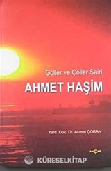 Göller ve Çöller Şairi Ahmet Haşim