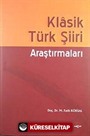 Klasik Türk Şiiri Araştırmaları