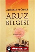 Açıklamalı ve Örnekli Aruz Bilgisi