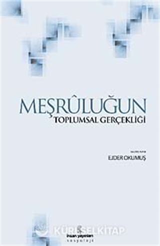Meşruluğun Toplumsal Gerçekliği