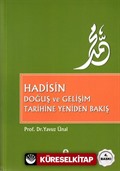 Hadisin Doğuş ve Gelişim Tarihine Yeniden Bakış