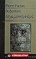 Babamın Özyaşamöyküsü