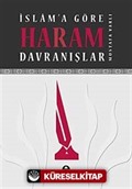 İslam'a Göre Haram Davranışlar