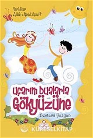 Uçarım Dualarla Gökyüzüne