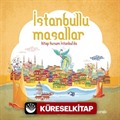 İstanbullu Masallar